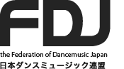 FDJ the Federation of Dancemusic Japan 日本ダンスミュージック連盟